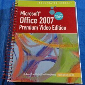 MICROSOFT OFFICE 2007 PREMIUM VIDEO EDITION INTRODUCTORY ILLUSTRATED RC 2124